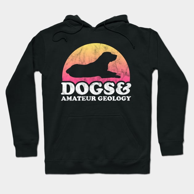 Dogs and Amateur Geology Gift Dog and Geologist Gift Hoodie by JKFDesigns